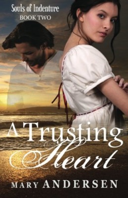 A Trusting Heart (Souls of Indenture) (Volume 2)