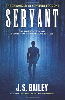 Servant (The Chronicles of Servitude) (Volume 1)