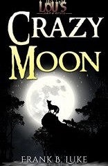 Crazy Moon