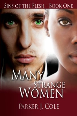 Many Strange Women (Sins of the Flesh) (Volume 1)