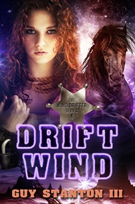 Drift Wind: Sci-fi Western (The Wind Drifters Book 4)