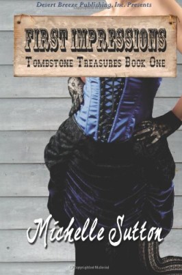 First Impressions (Tombstone Treasures) (Volume 1)