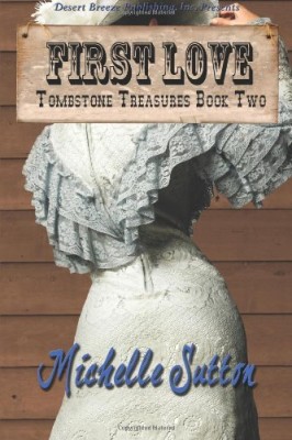 Tombstone Treasures Book Two: First Love (Volume 2)