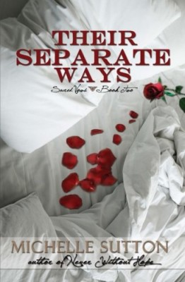 Their Separate Ways (Sacred Vows)