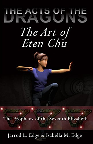 The Art of Eten Chu (The Acts of the Dragons Book 1)