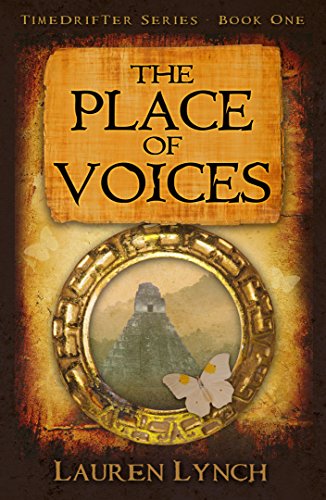The Place of Voices (TimeDrifter Series Book 1)